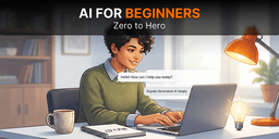 AI for Beginners (Zero to Hero)